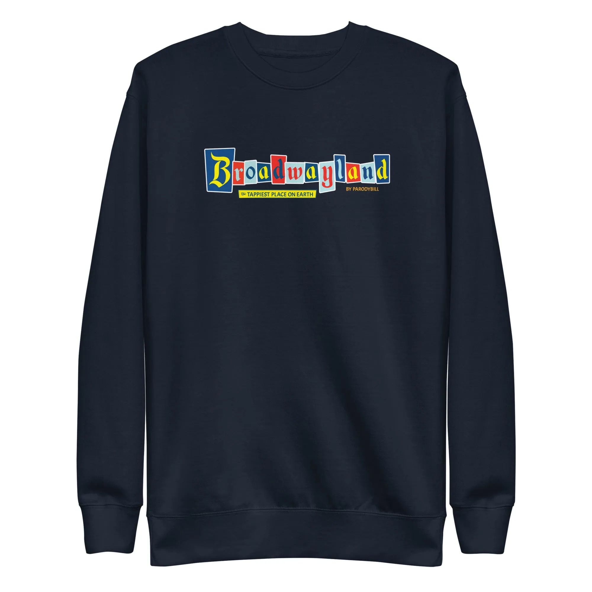Broadwayland Sweatshirt