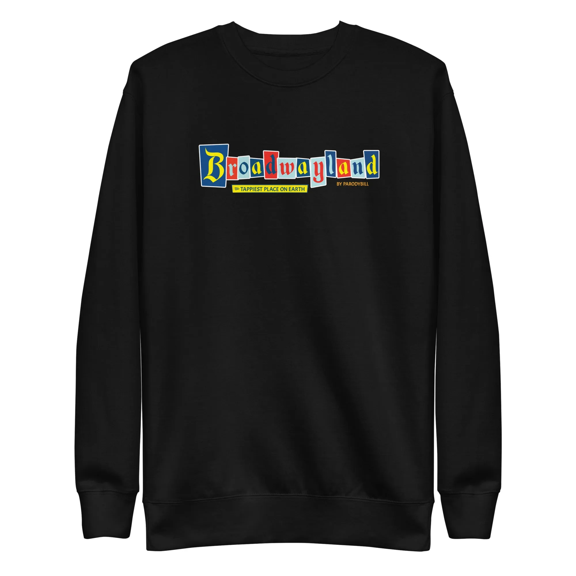 Broadwayland Sweatshirt